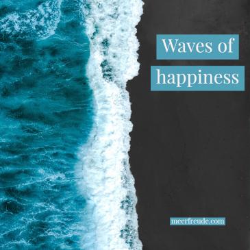 Waves of Happiness